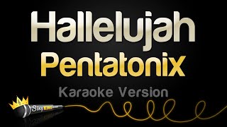 Pentatonix  Hallelujah Karaoke Version [upl. by Kalam]