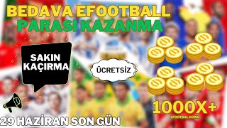 BEDAVA EFOOTBALL PARASI NASIL ALINIR 2024  E FOOTBALL 2024 [upl. by Gram]