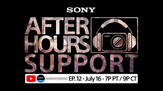 Sony LIVE  After Hours Support  EP 12 [upl. by Leimaj]