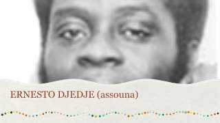 Ernesto DJEDJE  Assouna [upl. by Beutner189]