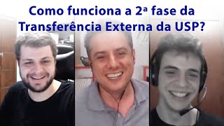 COMO FUNCIONA A 2º FASE TRANSFERÊNCIA EXTERNA USP [upl. by Llehsyar]