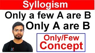 Syllogism Only Few Statement Concept By Anshul Saini [upl. by Yanrahs]