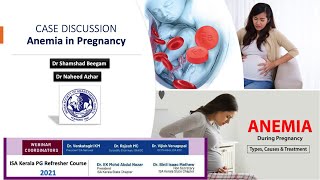 Anemia in Pregnancy  Case Discussion  Kerala ISA PG Refresher Course 2021 [upl. by Ysnil]