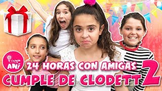 😍 ¡¡24 HORAS CON MIS AMIGAS YOUTUBERS PARTE 2 ❤️ ¡CELEBRAMOS EL CUMPLE DE CLODETT EN MADRID [upl. by Dede4]