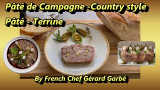 FRENCH COUNTRY STYLE PATE TERRINE  PATE DE CAMPAGNE  French chef Gerard GARBE [upl. by Annorah]