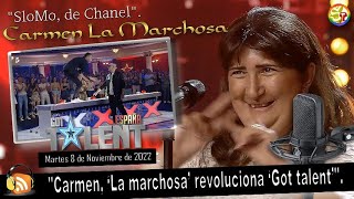 🔊🎤 Carmen La Marchosa Got Talent 8 España 🥇 quotCarmen versiona SloMo de Chanelquot [upl. by Betti]