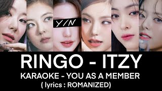 RINGO  ITZY  karaoke you as member [upl. by Ecinereb374]