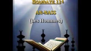 Récitation du Saint Coran Français Arabe  Sourate 114 An Nass Les Hommes [upl. by Mick552]