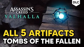 ALL 5 Artifact Locations Tombs of the Fallen  Assassins Creed Valhalla [upl. by Allenaj]