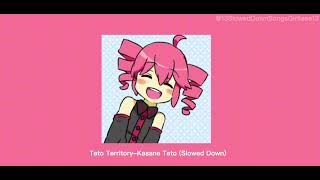 Teto TerritoryKasane Teto Slowed Down [upl. by Nilatak32]