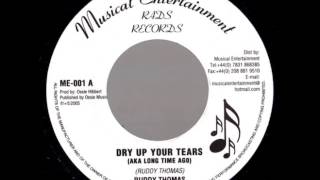 ReGGae Music 180  Ruddy Thomas  Dry Up Your Tears Musical Entertainment [upl. by Sadirah]