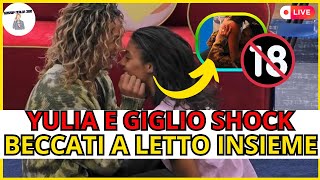 🔥 GRANDE FRATELLO BOLLENTE YULIA E GIGLIO BECCATI A LETTO INSIEME 😱💔 [upl. by Eelynnhoj]