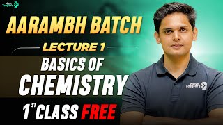 AARAMBH BATCH Science  1st Class FREE  Basics of Chemistry  Class 10th [upl. by Heyer]