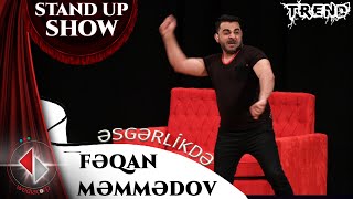 Feqan Memmedov  Stand up  Esgerlik Tam Versiyasi Təmiz Söhbət 2022 [upl. by Tibbitts974]