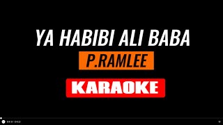 Ya habibi ali baba  Pramlee  Karaoke [upl. by Rambort]