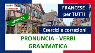 FRANCESE ESERCIZI Verbi pronuncia grammatica 📝 📌 [upl. by Fortunia]