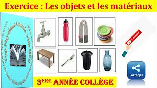 exercice  les objets et les matériaux [upl. by Jegger]