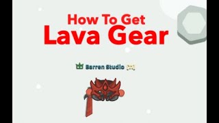 Starveio  How To Get Lava Gear  Revised [upl. by Adolphus]