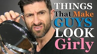 Top 10 Things That Make Guys Look GIRLY [upl. by Sandi]