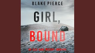 Chapter 190  Girl Bound An Ella Dark Fbi Suspense Thriller—Book 19 [upl. by Nanaj]