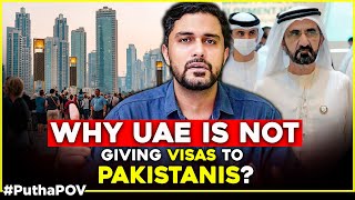 Goodbye Pakistan  WHY UAE is Not Giving Visas to Pakistanis [upl. by Brindle]