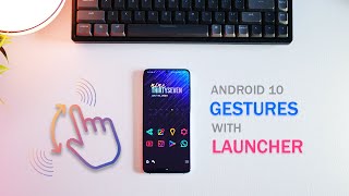 How to Use Android 10 Gestures with Nova Launcher [upl. by Torrin]