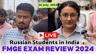 FMGE EXAM 2024  06 July2024  Russian😍MBBS Students का जलवा 😱  FMGE EXAM REVIEW 2024 [upl. by Evander]