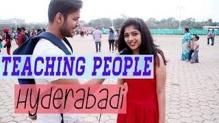 Teaching People Hyderabadi [upl. by Nileak]