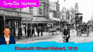 Elizabeth Street Hobart  Forgotten Tasmania [upl. by Cass637]