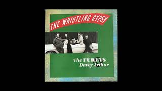 The Fureys amp Davey Arthur  The Whistling Gypsy 1990 [upl. by Althea]