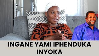 INGANE YAMI IPHENDUKA INYOKA [upl. by Gosney419]