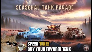 Tank Force Seasonal Tank Parade  Lets spend token to buy our longawaited tank [upl. by Lontson272]