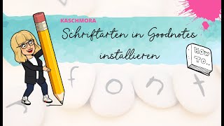 Schriftarten in Goodnotes installieren [upl. by Airdnekal]