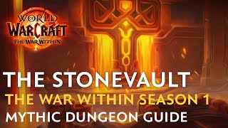 The Stonevault Mythic Dungeon Guide  The War Within Season 1 [upl. by Barr]