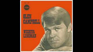 Glen Campbell  quotWichita Linemanquot  Original Stereo LP  HQ [upl. by Ardnuasal]