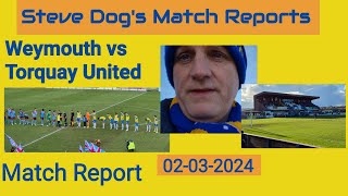 Weymouth vs Torquay United Match Report [upl. by Aennil]