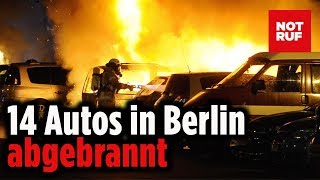 Brandstiftung in Berlin – 14 Autos in Prenzlauer Berg abgebrannt [upl. by Anav]