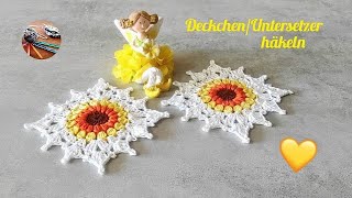 Deckchen  Untersetzer häkeln 🌻einfach und schön 😍 [upl. by Htims]