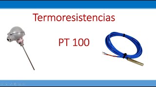 O que são as Termoresistencias tipo PT 100 [upl. by Gignac692]