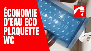 WC Eco Plaquette  Comment faire des économies deau [upl. by Bravin209]