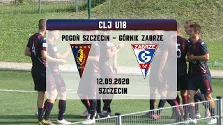 CLJ U18 Pogoń Szczecin  Górnik Zabrze 32 [upl. by Porcia]