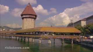 Luzern Switzerland PicturePerfect  Rick Steves’ Europe Travel Guide  Travel Bite [upl. by Lehsar]