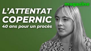 Lattentat Copernic  40 ans pour un procès avec Victoria GérautVelmont amp Laurence Goldmann [upl. by Dorie579]