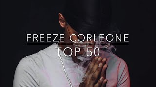 FREEZE CORLEONE  TOP 50 PARTIE 2 251 [upl. by Ripleigh603]