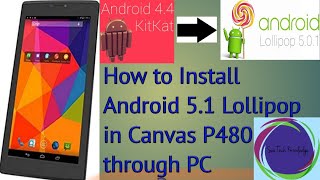 How to install Android 51 Lollipop on Micromax canvas P480 Through PC in Telugu [upl. by Anoek]