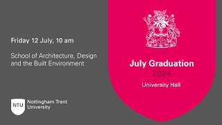 10am  Ceremony 10 NTU Graduation 12 July 2024  Architecture Design and the Built Environment [upl. by Airdnas]