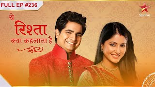 Yeh Rishta Kya Kehlata Hai  Season 1  Episode 236 [upl. by Koch349]