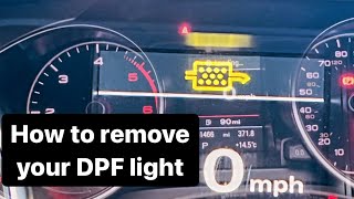 EASY How to remove  regenerate  the DPF filter light in an Audi A3 A4 A5 A6 A7 Q3 Q5 Q7 Q8 diesel [upl. by Ennovahc]