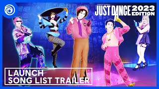 Just Dance 2023 Edition  Launch Song List Trailer [upl. by Eimaral]