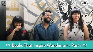 BoTCast Episode 10 feat Kautuk Srivastava Books That Inspire Wanderlust Part 1 [upl. by Kast]